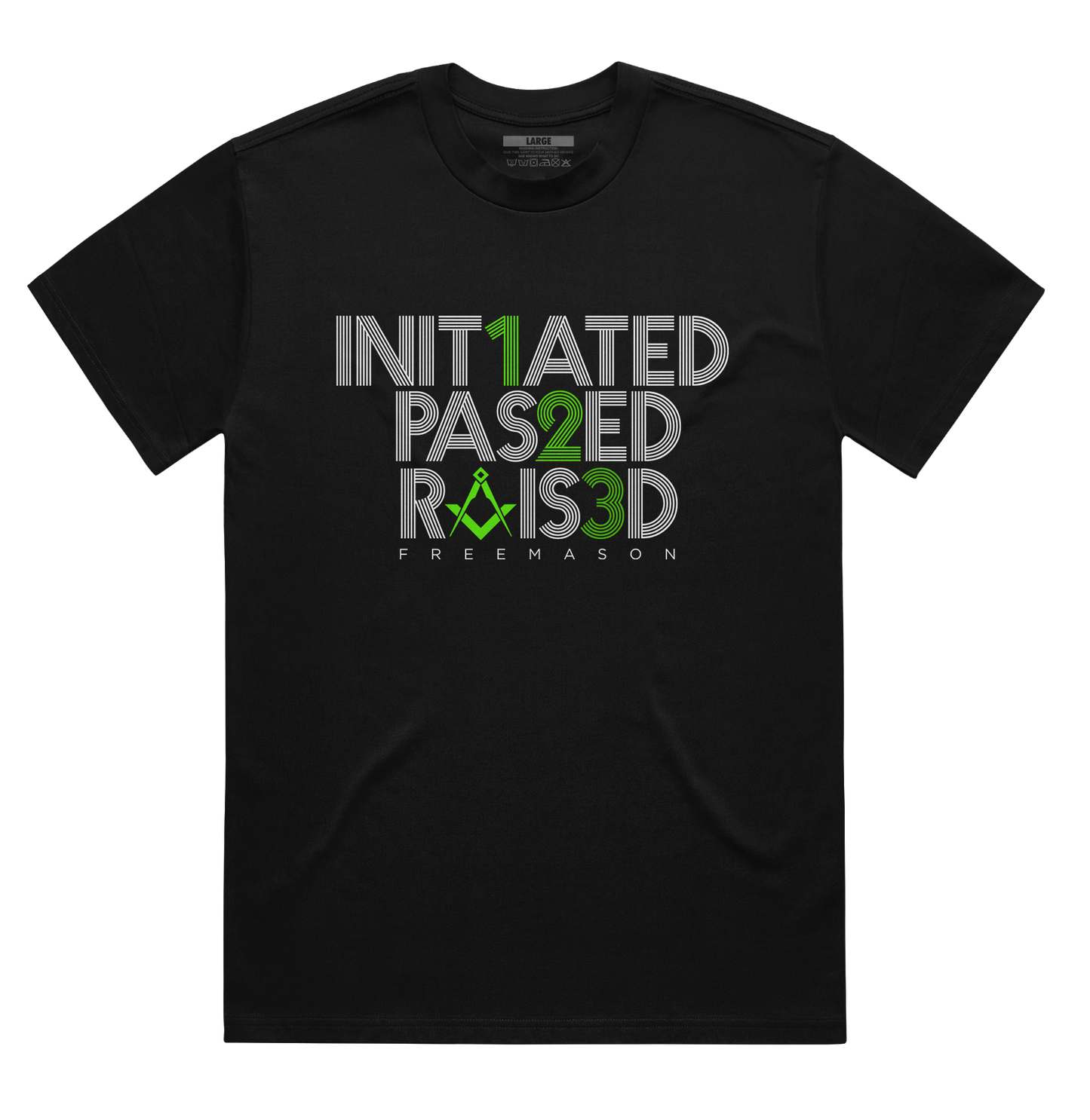 Initiated Shirt