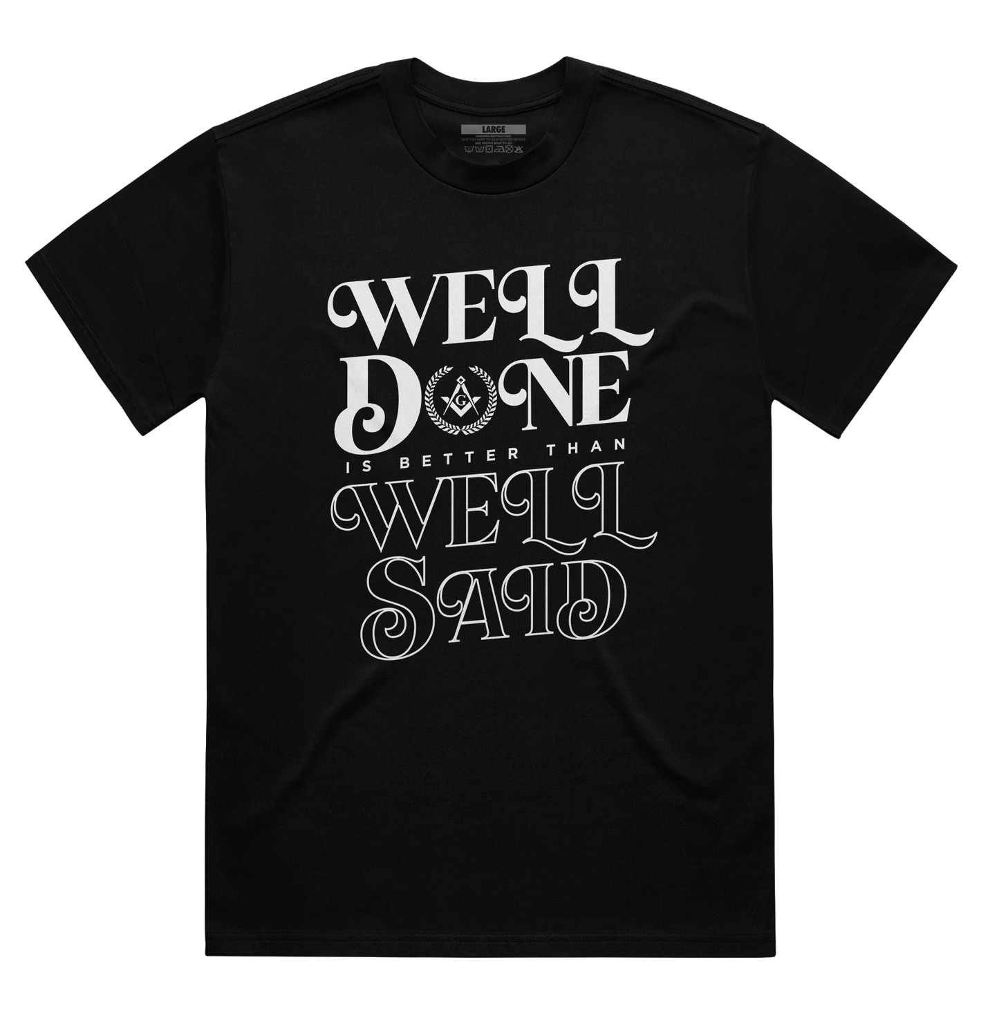 Well Done Shirt